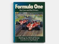 FORMULA ONE - THE CARS AND THE DRIVERS: A hardcover book of paintings by Michael Turner