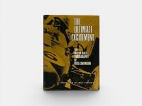 THE ULTIMATE EXCITEMENT: A hardcover book subtitled "The Motor Race Photography of Nigel Snowden" compiled by Bill Tuckey.