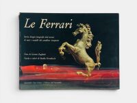 LE FERRARI: A hardcover book by Gianni Rogliatti