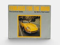 FERRARIS FOR THE ROAD - THE SURVIVORS SERIES: by Henry Rasmussen