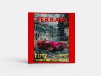 FERRARI - FIFTY YEARS ON THE TRACK: A hardcover book by John Starkey, Christopher Renwick and Philippe Olczyk