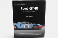 FORD GT40: 'Great Cars #11 - Ford GT40 - The Autobiography of 1075' by Ray Hutton, hardcover book published 2017