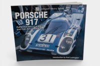 PORSCHE 917: 'Porsche 917 - Zuffenhausen's Le Mans & Can-Am Champion' by Karl Ludvigsen, softcover book published 2006