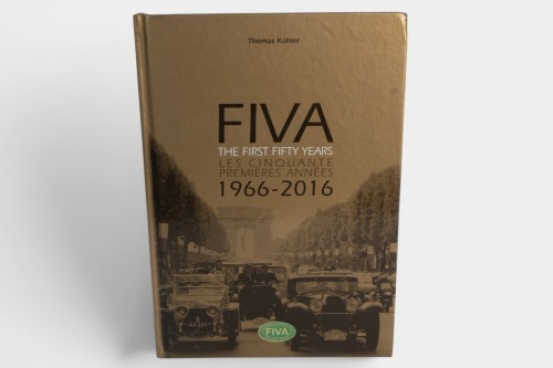 FIVA: 'FIVA - The First Fifty Years 1966-2016' by Thomas Kohler, hardcover book published 2016