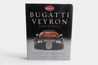 BUGATTI: 'Bugatti Veyron - A Quest for Perfection' by Martin Roach, hardcover book published 2011