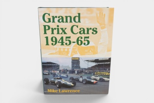 GRAND PRIX: 'Grand Prix Cars 1945-65' by Mike Lawrence, hardcover book published 1998