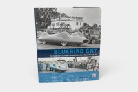 BLUEBIRD: 'Bluebird CN7 - The Inside Story of Donald Campbell's Last Land Speed Record Car' by Donald Stevens, hardcover book published 2010