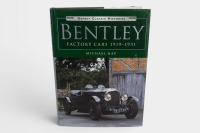 BENTLEY: 'Bentley - Factory Cars 1919-1931' by Michael Hay, hardcover book published 1993