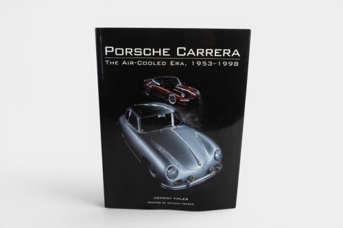 93 · PORSCHE: 'Porsche Carrera - The Air Cooled Era, 1953-1998' by Johnny Tipler, hardcover book published 2014