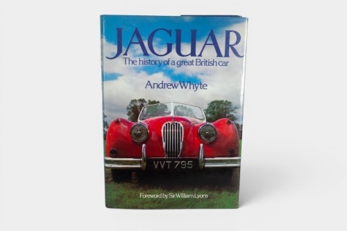 148 · JAGUAR: 'Jaguar - A History of a Great British Car' by Andrew Whyte, hardcover book signed by the author