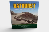 BATHURST: 'Bathurst - Cradle of Australian Motor Racing - The Saga of Australia's Famous Racing Circuit 1938-1973' by John Medley