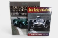 GOODWOOD: Two hardcover books relating to Goodwood Racing Circuit