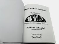 CONNAUGHT: A hardcover book 'From Send to Syracuse: The History of Connaught' by Graham Rabagliati [Location: Sydney] - 4