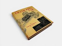 THE GRAND PRIX CAR VOLUME 1: A hardcover book by Laurence Pomeroy [Location: Sydney] - 2