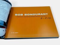 BOB BONDURANT - AMERICA'S UNCROWNED WORLD DRIVING CHAMPION: A hardcover book by Phil Henny, signed by Bob Bondurant [Location: Sydney] - 4