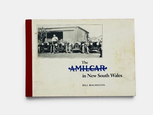 THE AMILCAR IN NEW SOUTH WALES: Softcover book by Bill Boldiston [Location: Sydney]