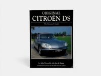 CITRO&Euml;N: A softcover book 'Original Citro&euml;n DS' by John Reynolds [Location: Sydney]