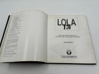 LOLA T70: A hardcover book subtitled 'The Racing History & Individual Chassis Record' by John Starkey [Location: Sydney] - 4