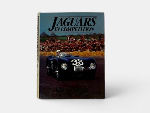 JAGUARS IN COMPETITION: A hardcover book by Chris Harvey [Location: Sydney]