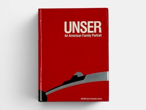 UNSER AN AMERICAN FAMILY PORTRAIT: A hardcover book by Gordon Kirby, signed by Al Unser [Location: Sydney]