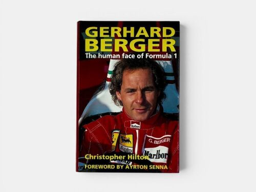 GERHARD BERGER: A hardcover biography by Christopher Hilton, signed by Gerhard Berger [Location: Sydney]
