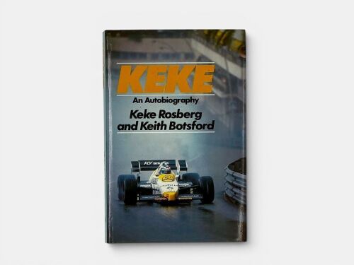 KEKE: A hardcover autobiography signed by Keke Rosberg [Location: Sydney]