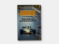 KEKE: A hardcover autobiography signed by Keke Rosberg [Location: Sydney]
