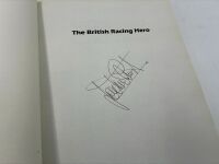 THE BRITISH RACING HERO: A hardcover book by Derick Allsop, signed by various drivers including Stirling Moss and Jackie Stewart [Location: Sydney] - 5
