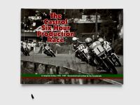 THE CASTROL SIX HOURS PRODUCTION RACE: A hardcover book by Jim Scaysbrook [Location: Sydney]