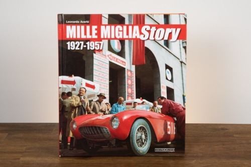 MILLE MIGLIA: 'Mille Miglia Story 1927-1957' by Leonardo Acerbi, hardcover, 2012