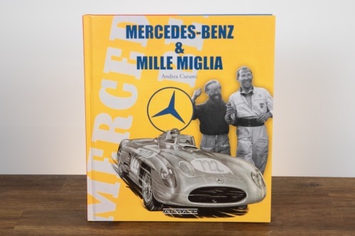 515 · MERCEDES: 'Mercedes-Benz & Mille Miglia' by Andrea Curami, hardcover, 2005