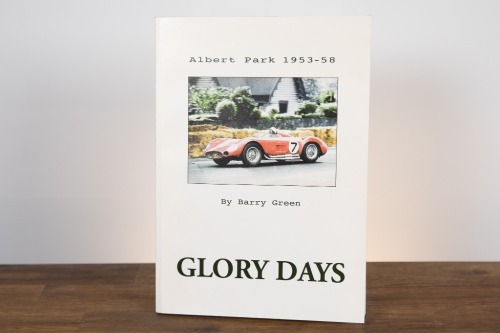 535 · ALBERT PARK: 'Glory Days - Albert Park 1953-58' by Barry Green, signed by the author, softcover, 2002