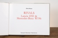 LANCIA / MERCEDES: 'Rivals - Lancia D50 & Mercedes-Benz W196' by Chris Nixon, hardcover, 1999 - 3