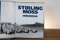 STIRLING MOSS: 'Stirling Moss - All My Races' by Sir Stirling Moss, hardcover, 2009 - 3