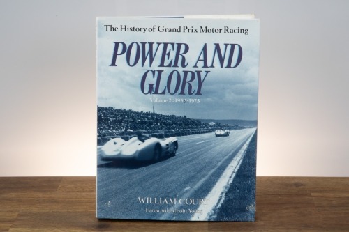 GRAND PRIX: 'Power and Glory - The History of Grand Prix Motor Racing - Volume 2: 1952-1973' by William Court, hardcover, 1990