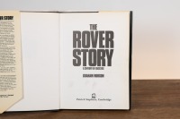 ROVER: Three hardcover copies of 'The Rover Story' by Graham Robson, includes editions one, two & three, 1977, 1981, 1984 - 3