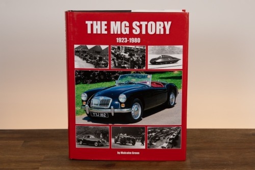 MG: 'The MG Story 1923-1980' by Malcolm Green, signed by the author, hardcover, 2020