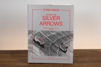 MERCEDES: 'Racing the Silver Arrows - Mercedes-Benz Versus Auto Union 1934-1939' by Chris Nixon, hardcover, 2003