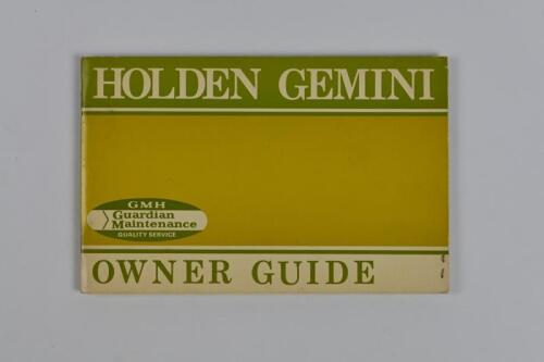 HOLDEN GEMINI: A 1978 Holden Gemini Owner Guide