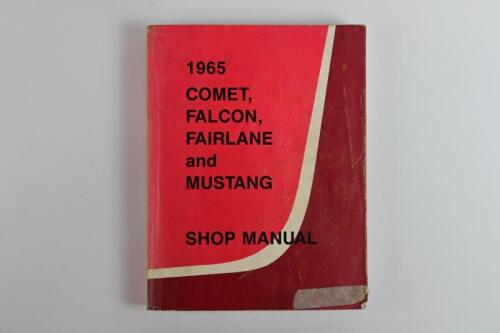 FORD: A re-printed 1965 Comet, Falcon, Fairlane and Mustang Shop Manual