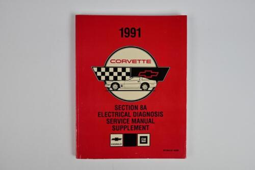 CORVETTE: A 1991 Corvette Section 8A Electrical Diagnosis Service Manual Supplement. Original