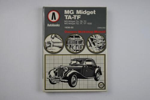 MG: An MG Midget TA-TF Owners Workshop Manual