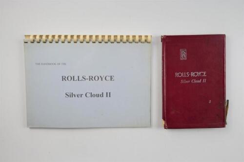 ROLLS-ROYCE: Two copies of a Rolls-Royce Silver Cloud II Handbook. One copy original