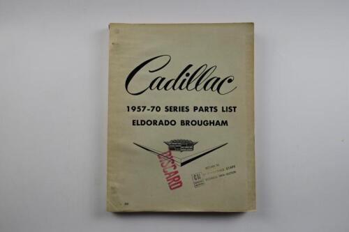 CADILLAC: A Cadillac Eldorado Brougham 1957-70 Series Parts List