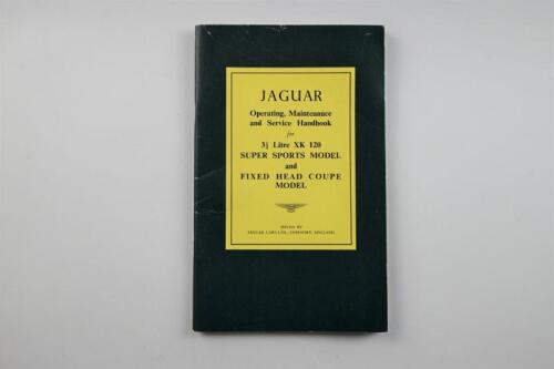 JAGUAR: A re-printed JAGUAR Operating, Maintenance and Service Handbook for 3.5 Litre XK 120, Super Sports Model and Fixed Head Coupe Model by Brooklands Heritage