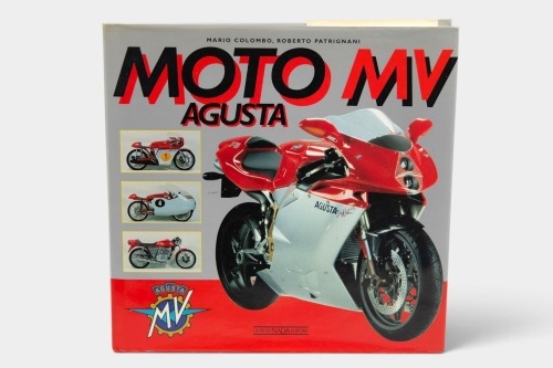 11 · MV AGUSTA: 'MOTO MV Agusta' by Mario Colombo & Roberto Patrignani, hardcover, 1997 [Location: Melbourne]
