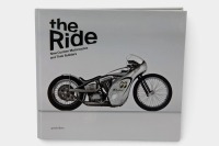 CUSTOM MOTORCYCLES: 'The Ride - New Custom Motorcycles & Their Builders' by Chris Hunter & Robert Klanten, hardcover, 2013 [Location: Melbourne]