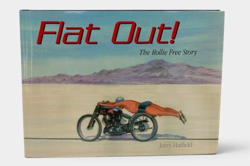 ROLLIE FREE: 'Flat Out! - The Rollie Free Story' by Jerry Hatfield, hardcover book, 2007 [Location: Melbourne]