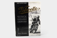 VELOCETTE: 'Velocette - Technical Excellence Exemplified' by Ivan Rhodes, hardcover, 1990 [Location: Melbourne]