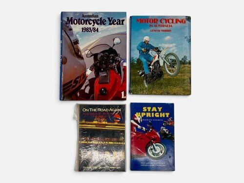 329 · BOOKS: Four books including 'Motorcycling in Australia' by Lester Morris, 'On the Road Again' by Peter Thoeming and 'Motorcycle Touring' by Peter Thoeming and Peter Rae and 'Stay Upright' by Warwick Schuberg [Location: Sydney]